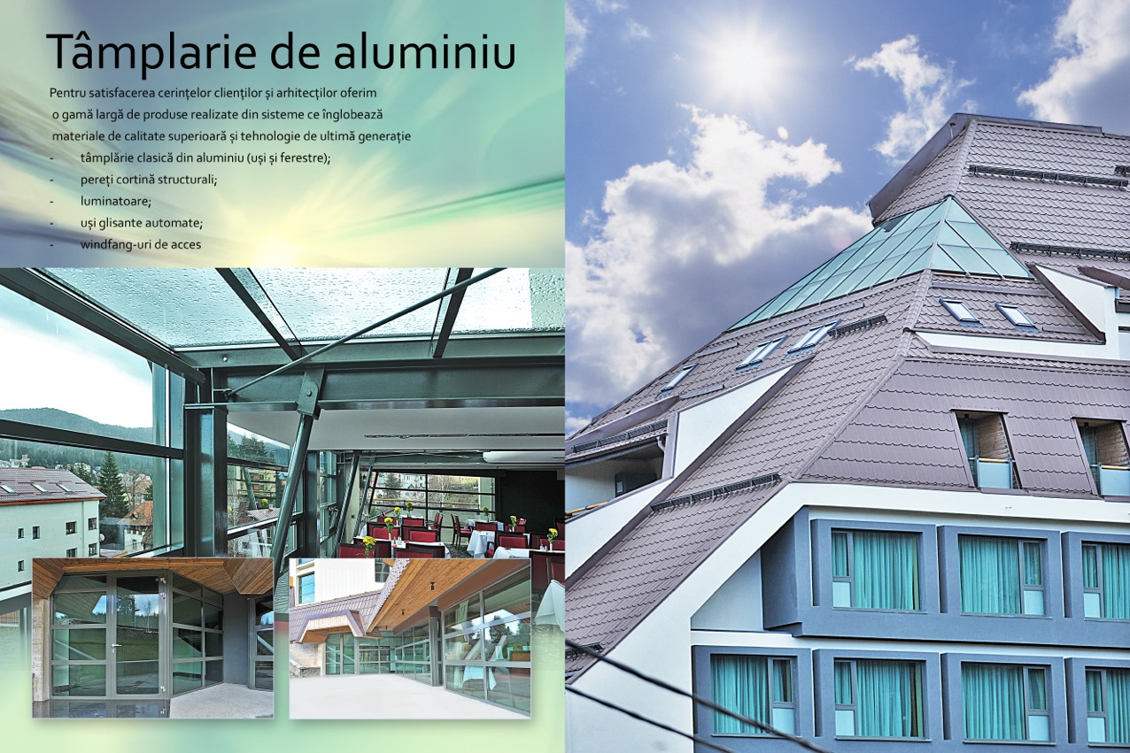 Tămplărie din aluminiu, fațadă tip cortină și luminatoare